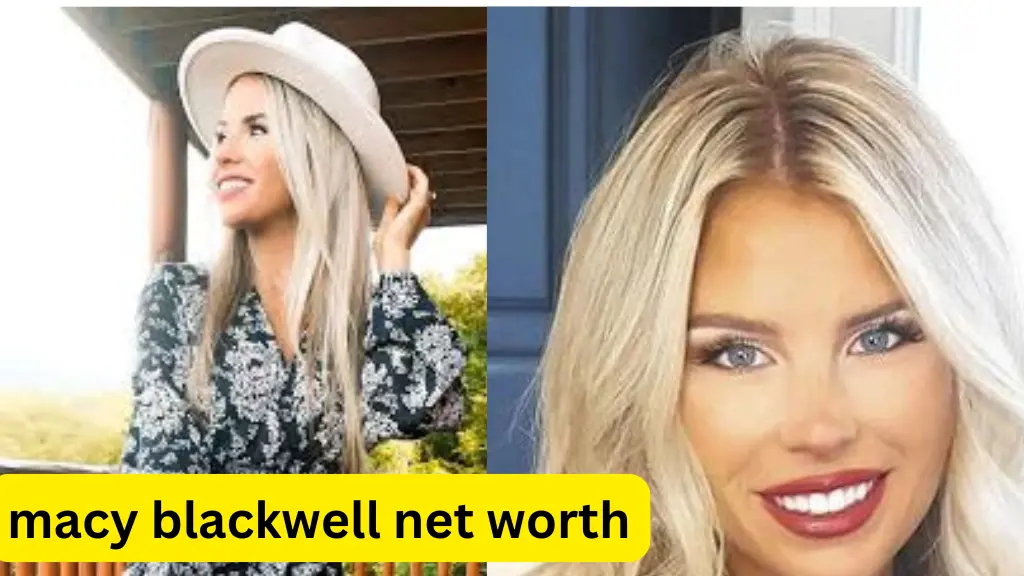 Macy Blackwell Net Worth